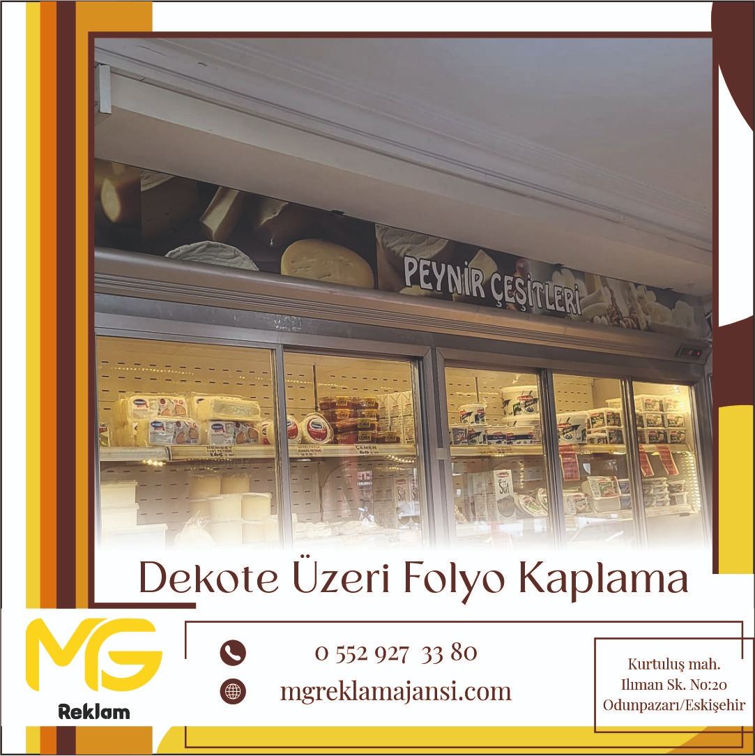 Dekote Üzeri Folyo Kaplama - MG Reklam Ajansı, Eskişehir