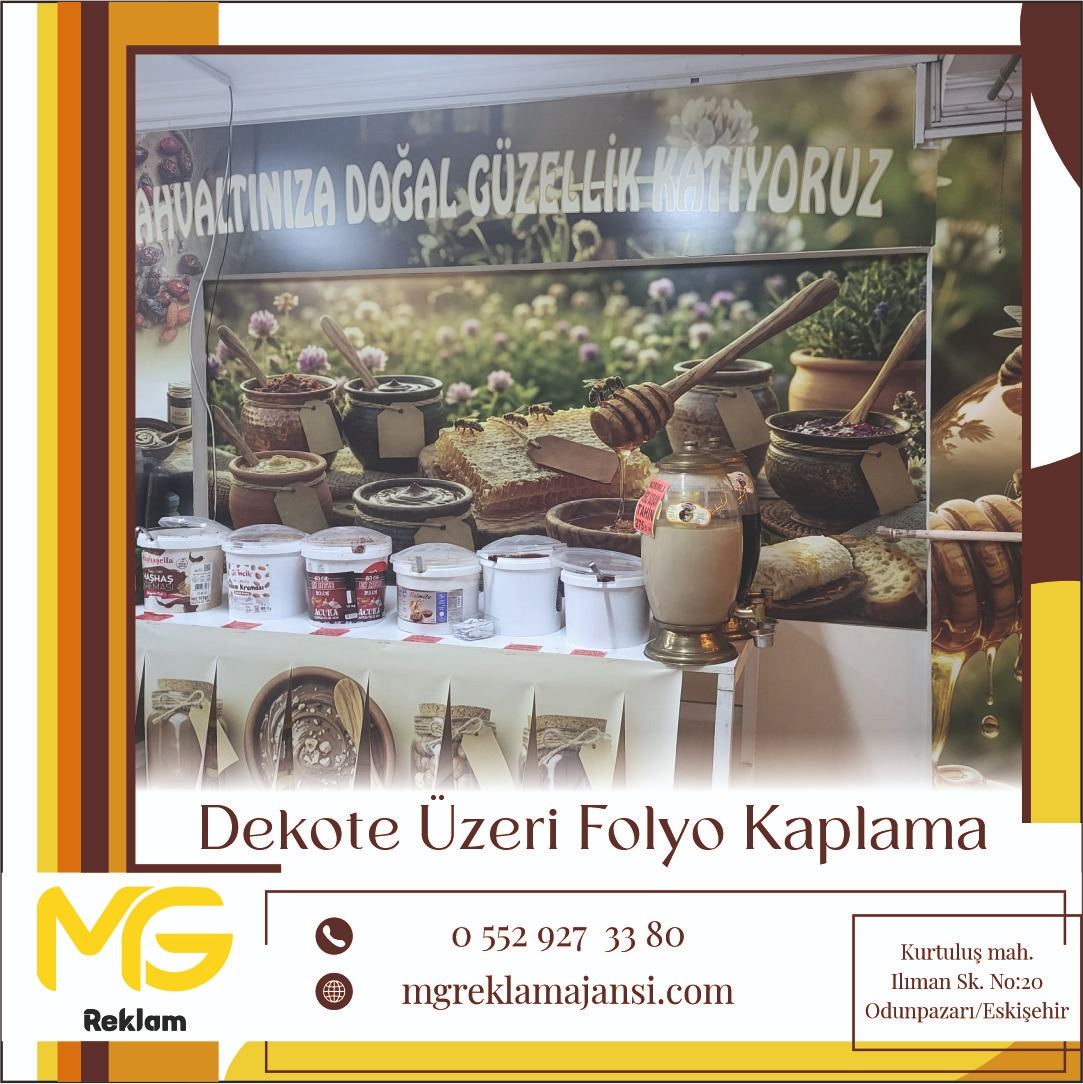 Dekote Üzeri Folyo Kaplama - MG Reklam Ajansı, Eskişehir