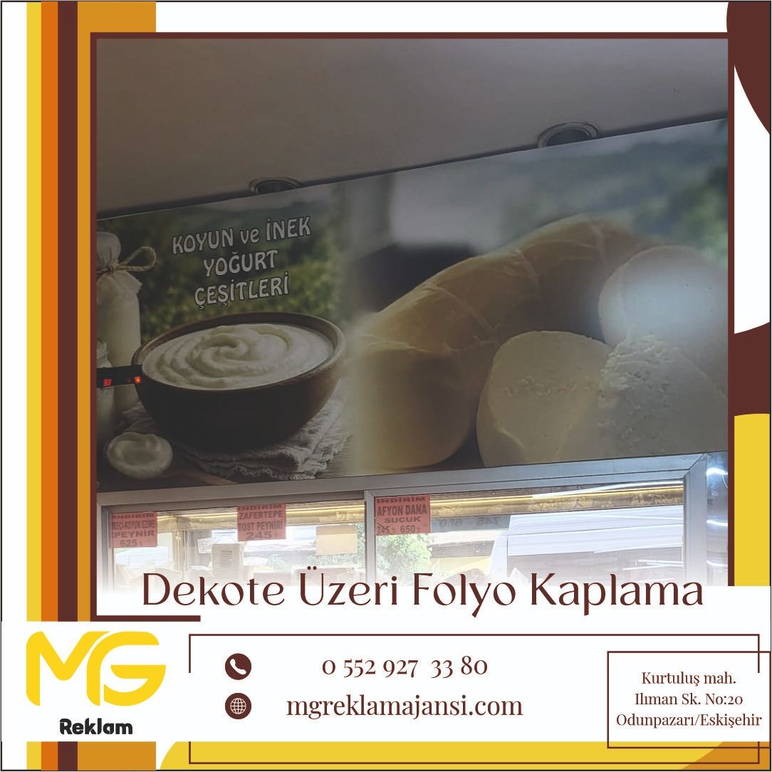 Dekote Üzeri Folyo Kaplama - MG Reklam Ajansı, Eskişehir