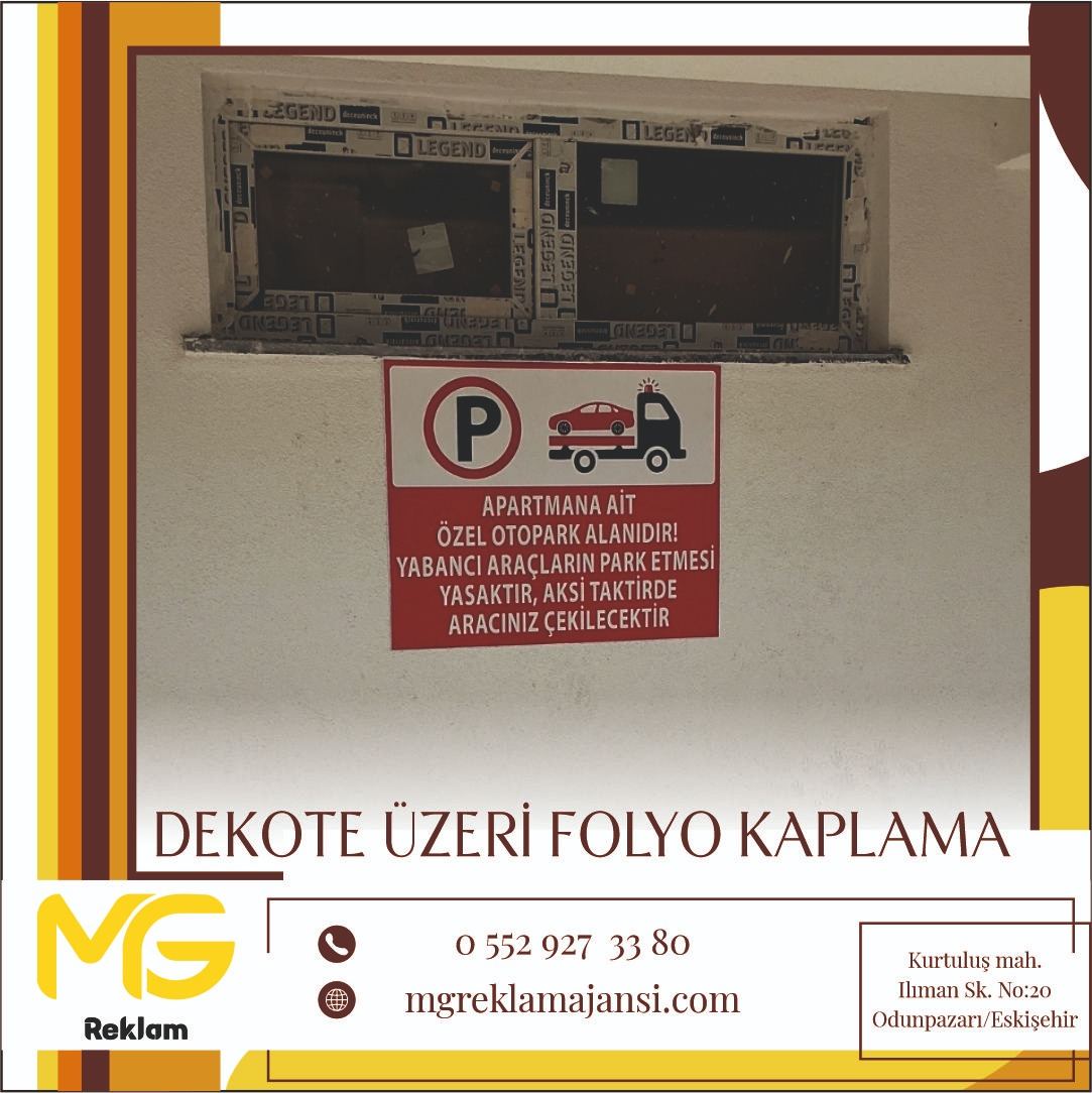Dekote Üzeri Folyo Kaplama - MG Reklam Ajansı, Eskişehir