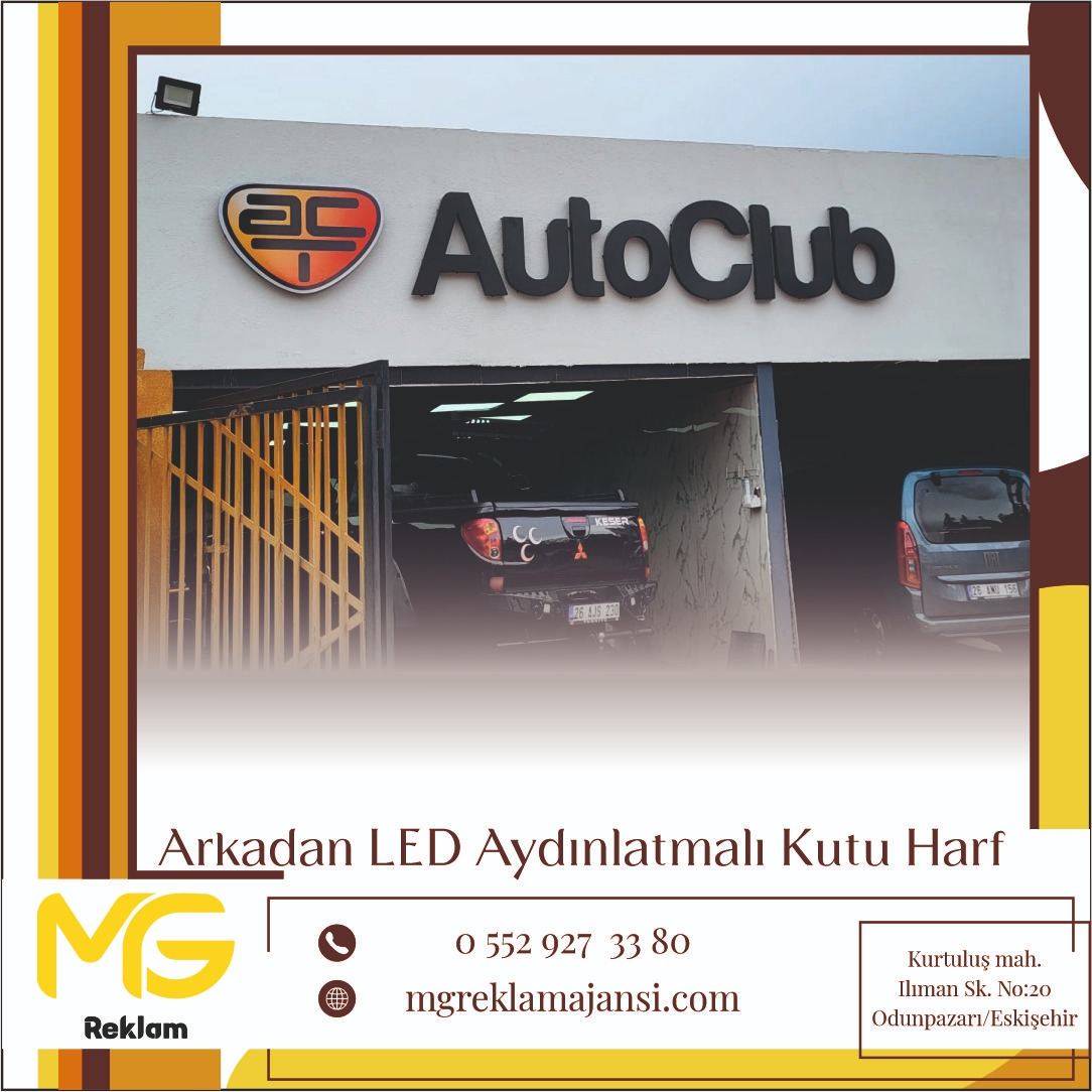 Arkadan LED Aydınlatmalı Kutu Harf - MG Reklam Ajansı, Eskişehir