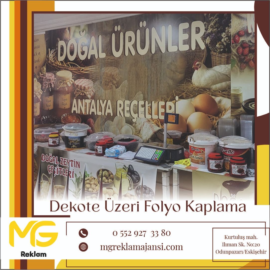 Dekote Üzeri Folyo Kaplama - MG Reklam Ajansı, Eskişehir