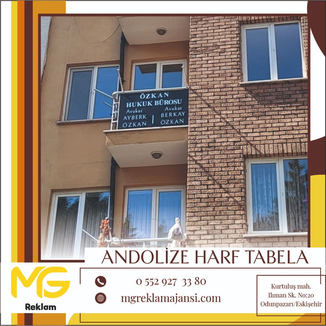 Andolize Harf Tabela - MG Reklam Ajansı, Eskişehir